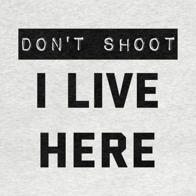 DON'T SHOOT by Rich McRae